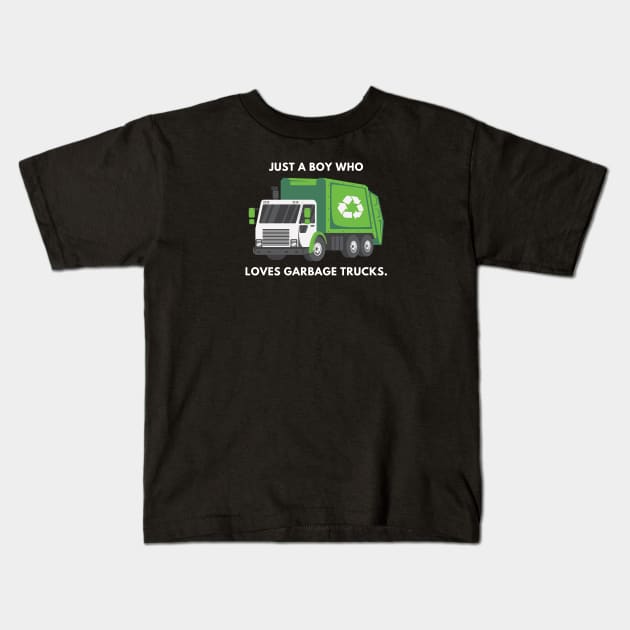 Just a boy who loves garbage trucks Kids T-Shirt by BlackMeme94